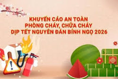 Phòng ngừa nguy cơ cháy, nổ trong dịp Tết Nguyên đán Bính Ngọ và Lễ hội đầu năm 2026